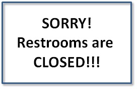 restrooms closed